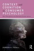 Context and Cognition in Consumer Psychology