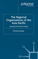 The Regional Organizations of the Asia Pacific