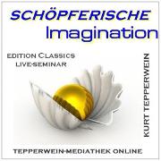 Schöpferische Imagination