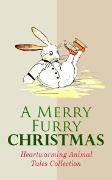 A Merry Furry Christmas: Heartwarming Animal Tales Collection