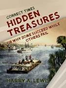 Hidden Treasures Or Why Some Succeed While Others Fail