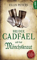 Bruder Cadfael und das Mönchskraut