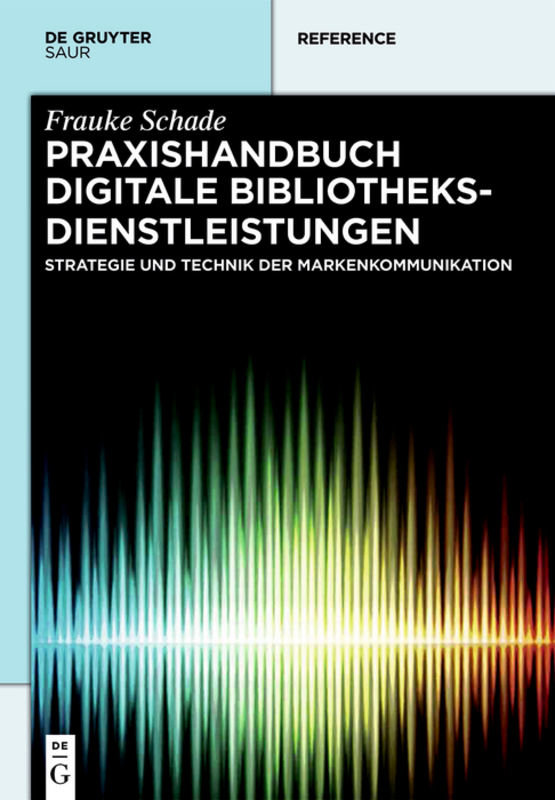 Praxishandbuch Digitale Bibliotheksdienstleistungen