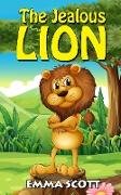 The Jealous Lion (Bedtime Stories for Children, Bedtime Stories for Kids, Children's Books Ages 3 - 5, #1)