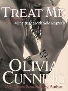 Treat Me (One Night with Sole Regret, #8)