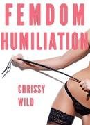 Femdom Humiliation Bundle (Femdom Humiliation Training)