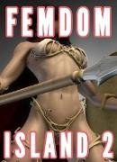 Femdom Island 2 (Female Supremacy, Female Superiority Future, Female Nation)