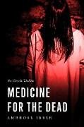 Medicine for the Dead (The Ulrich Files, #2)