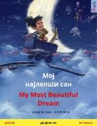 ÐÐ¾Ñ Ð½Ð°ÑÐ»ÐµÐ¿ÑÐ¸ ÑÐ°Ð½ / Moj najlepsi san - My Most Beautiful Dream (ÑÑÐ¿ÑÐºÐ¸ - eÐ½Ð³Ð»ÐµÑÐºÐ¸)