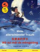 Mein allerschönster Traum - ææç¾çæ¢¦ä¹¡ WÇ zuì mÄi de mèngxiÄng (Deutsch - Chinesisch)