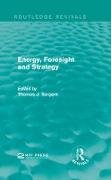 Energy, Foresight and Strategy