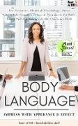 Body Language - Impress with Apperance & Effect