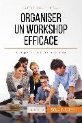 Organiser un workshop efficace