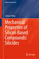 Mechanical Properties of Silicon Based Compounds: Silicides