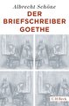 Der Briefschreiber Goethe