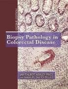 Biopsy Pathology in Colorectal Disease, 2Ed