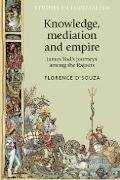 Knowledge, mediation and empire