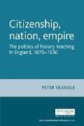 Citizenship, Nation, Empire