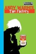 Milestones of Art: Andy Warhol: The Factory