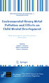 Environmental Heavy Metal Pollution and Effects on Child Mental Development