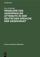 Probleme des adnominalen Attributs in der deutschen Sprache der Gegenwart