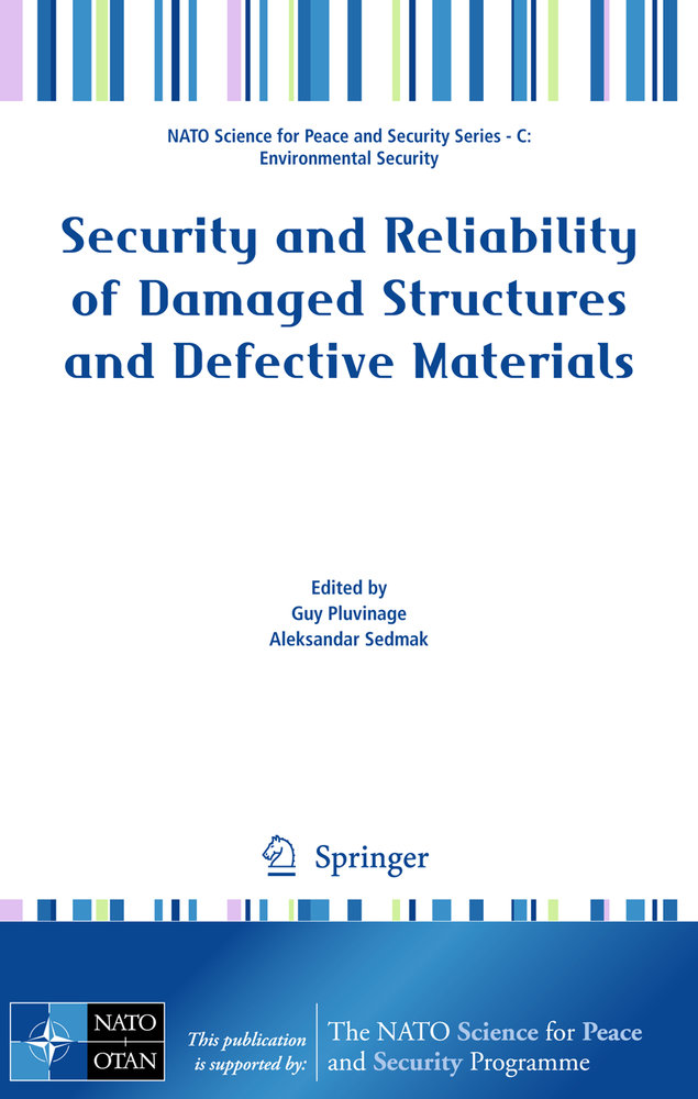 Security and Reliability of Damaged Structures and Defective Materials