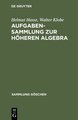 Aufgabensammlung zur höheren Algebra