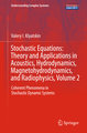 Stochastic Equations: Theory and Applications in Acoustics, Hydrodynamics, Magnetohydrodynamics, and Radiophysics, Volume 2