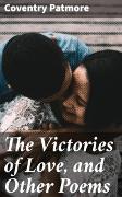 The Victories of Love, and Other Poems