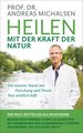 Heilen mit der Kraft der Natur