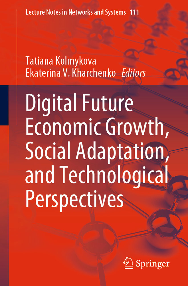 Digital Future Economic Growth, Social Adaptation, and Technological Perspectives