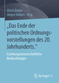 'Das Ende der politischen Ordnungsvorstellungen des 20. Jahrhunderts.'