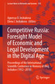 Competitive Russia: Foresight Model of Economic and Legal Development in the Digital Age