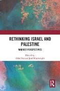 Rethinking Israel and Palestine