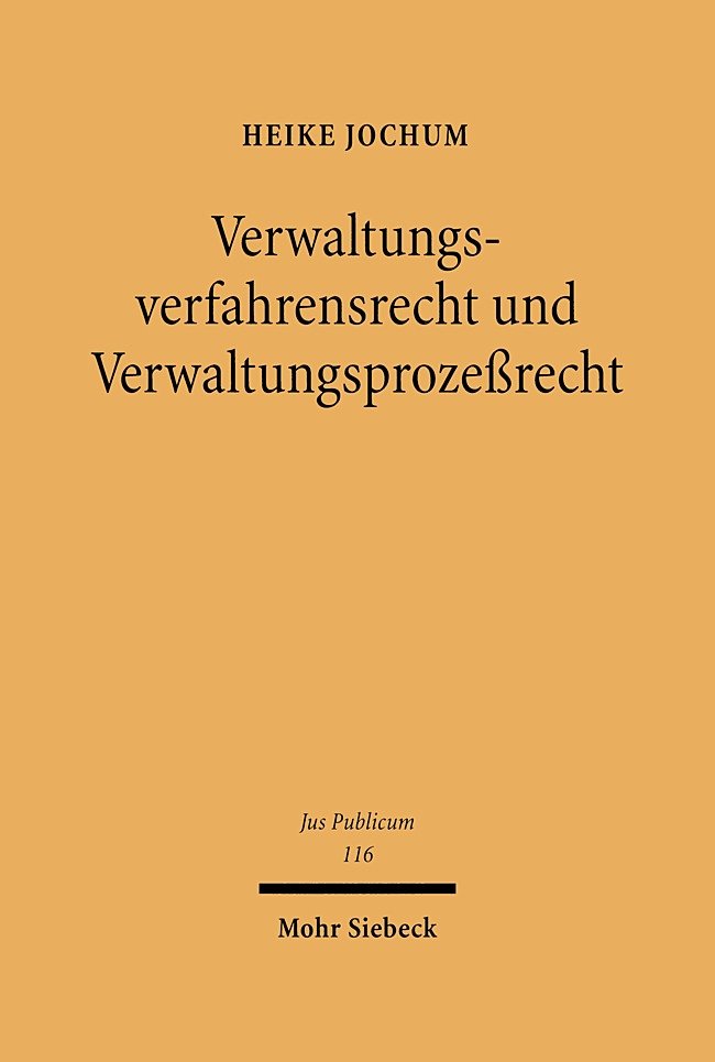 Verwaltungsverfahrensrecht und Verwaltungsprozeßrecht