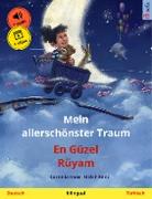 Mein allerschönster Traum - En Güzel Rüyam (Deutsch - Türkisch)