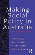 Making Social Policy in Australia