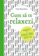 Cum sa te relaxezi