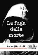 La Fuga Dalla Morte