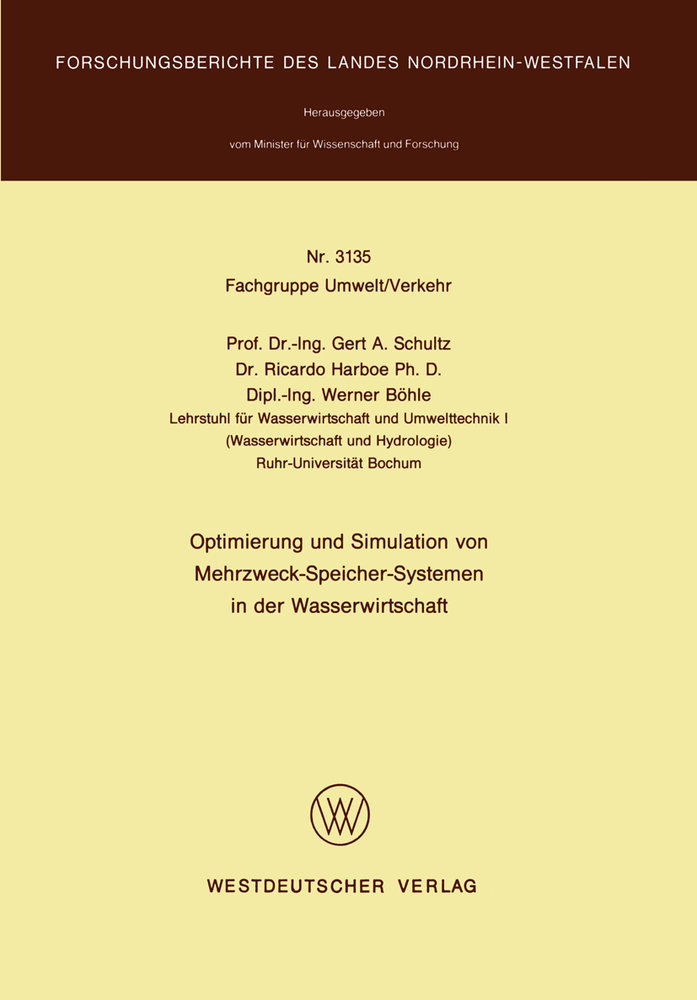 Optimierung und Simulation von Mehrzweck-Speicher-Systemen in der Wasserwirtschaft