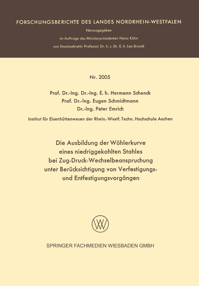 Die Ausbildung der Wöhlerkurve eines niedriggekohlten Stahles bei Zug-Druck-Wechselbeanspruchung unter Berücksichtigung von Verfestigungs- und Entfestigungsvorgängen