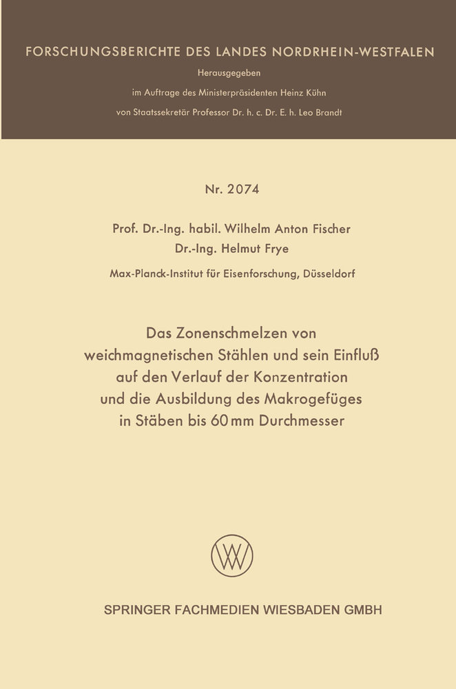 Das Zonenschmelzen von weichmagnetischen Stählen und sein Einfluß auf den Verlauf der Konzentration und die Ausbildung des Makrogefüges in Stäben bis 60 mm Durchmesser