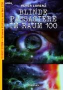 BLINDE PASSAGIERE IM RAUM 100