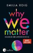 WHY WE MATTER