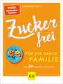 Zuckerfrei für die ganze Familie