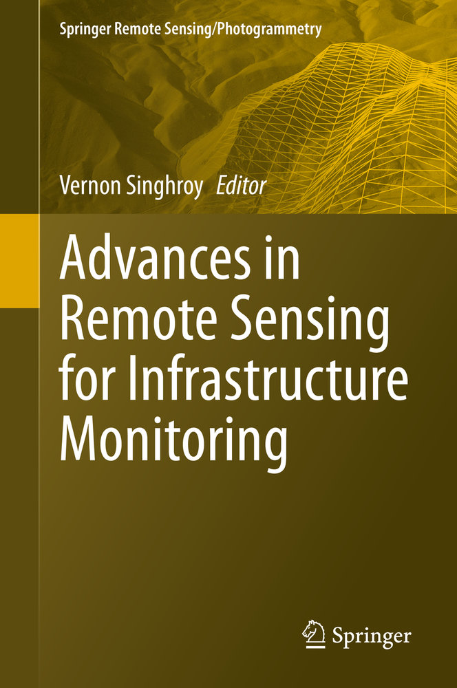 Advances in Remote Sensing for Infrastructure Monitoring