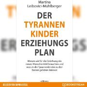 Der Tyrannenkinder-Erziehungsplan