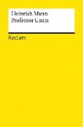 Professor Unrat oder Das Ende eines Tyrannen. Roman