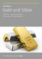 Mit Gold und Silber Krisen meistern