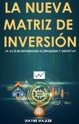 La Nueva Matriz de Inversión